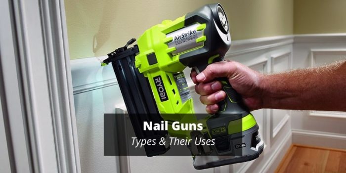 Types of nail guns