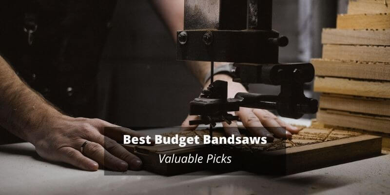 Best Budget Bandsaw